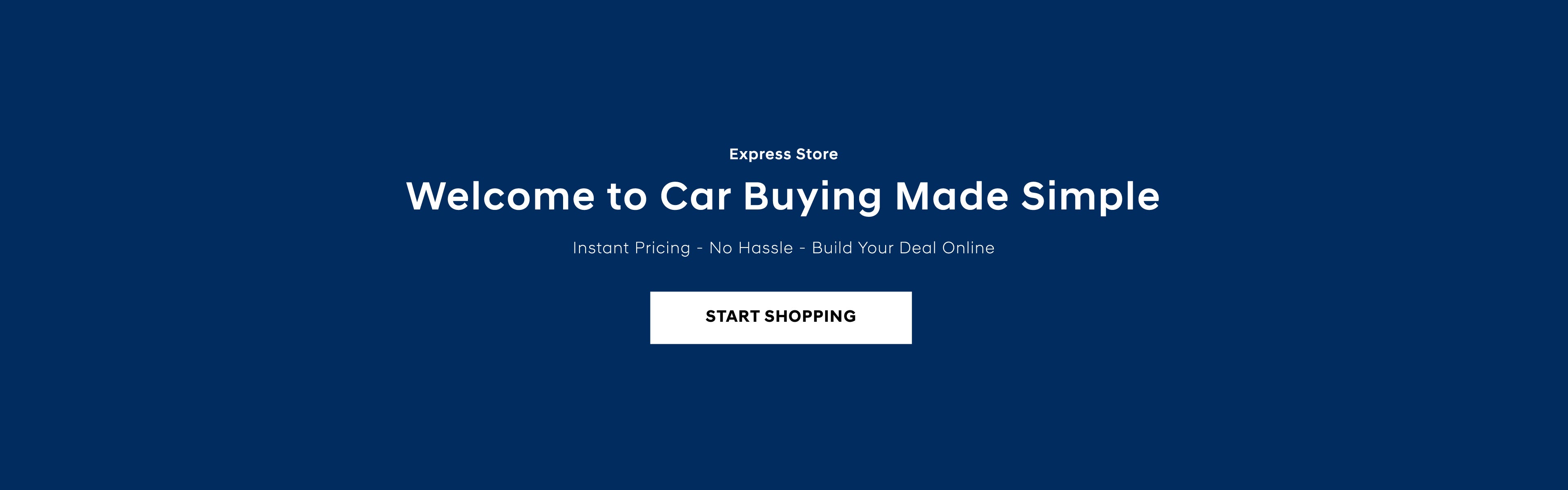 Express store - Welcome to car buying made simple